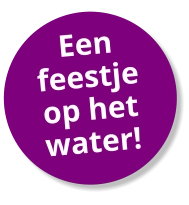 Een  feestje  op het water!